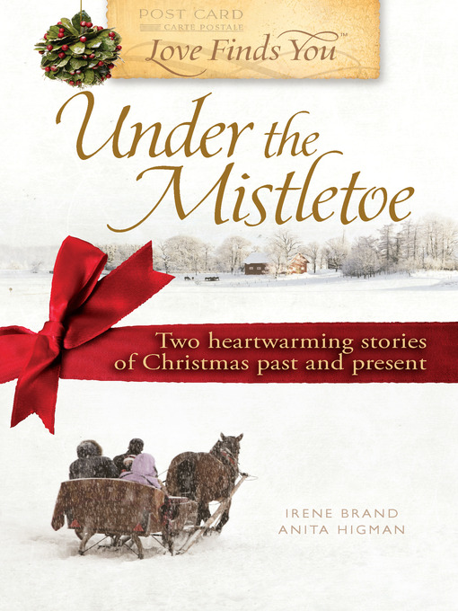 Title details for Love Finds You Under the Mistletoe by Irene Brand - Available